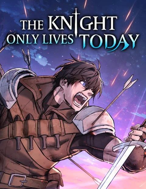 The Knight Who Only Lives Today